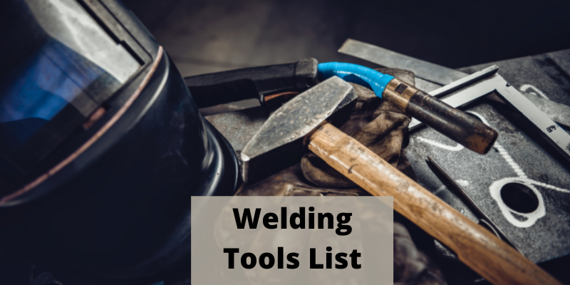 Welding Tools List